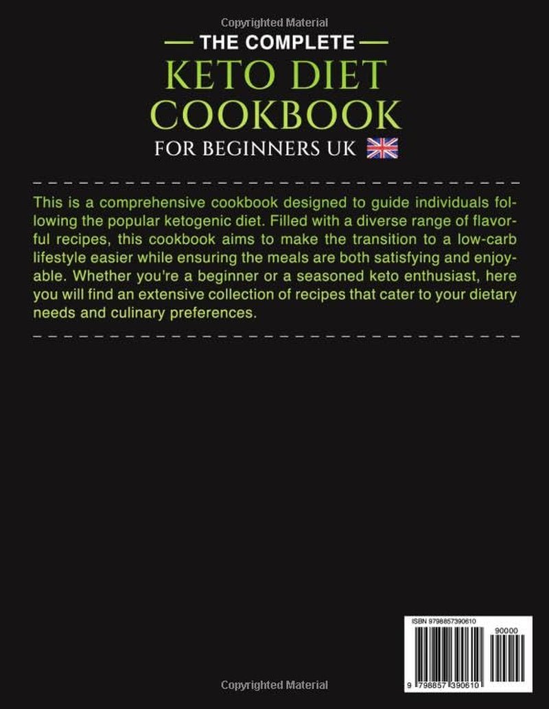 THE COMPLETE Keto Diet Cookbook for BEGINNERS UK: 1900 Days of Quick, Low Carb Recipes for Weight Loss - Nourishment Tapestry
